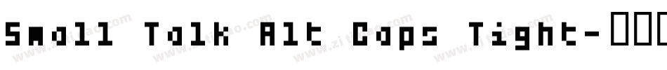 Small Talk Alt Caps Tight字体转换